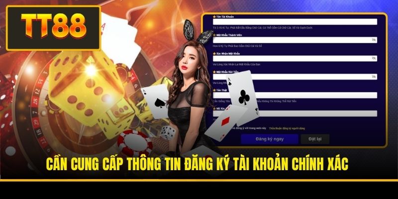 Cần cung cấp thông tin đăng ký tài khoản chính xác