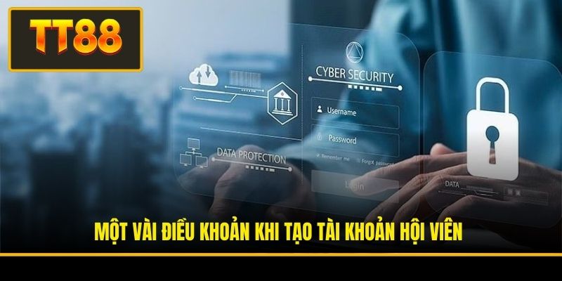 Một vài điều khoản khi tạo tài khoản hội viên