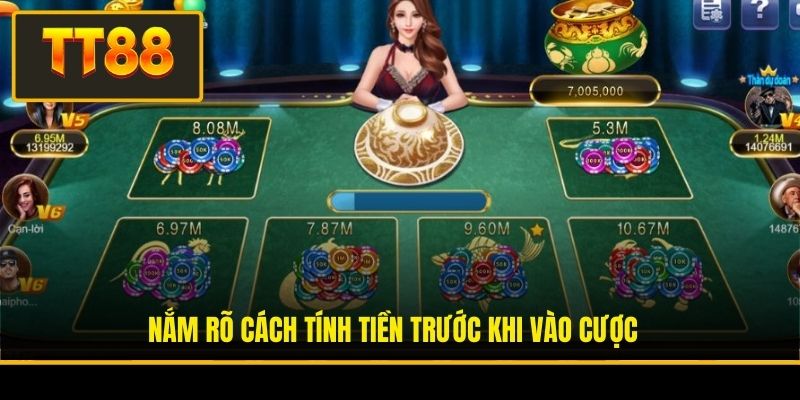 Nắm rõ cách tính tiền trước khi vào cược 