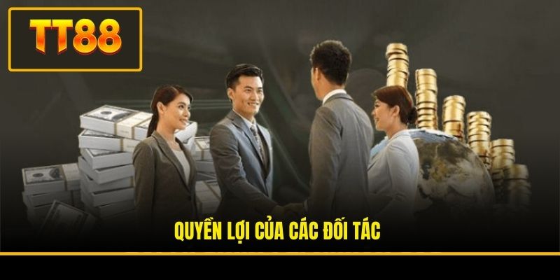 Quyền lợi của các đối tác